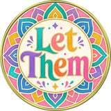 Let Them, You Choose You Recovery Medallion