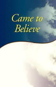 Came to Believe, by AA Services at Your Serenity Store