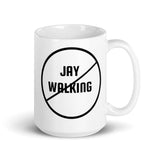 No Jaywalking Coffee Mug at Your Serenity Store