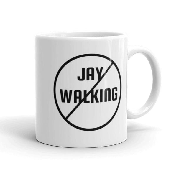 No Jaywalking Coffee Mug at Your Serenity Store