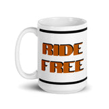 Ride Sober, Ride Free Mug at Your Serenity Store