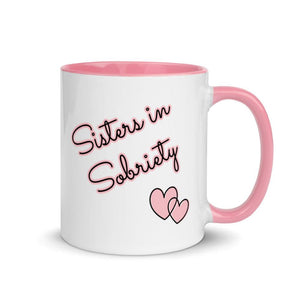 Sisters In Sobriety Mug with Pink Color Inside at Your Serenity Store