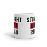 Straight Outta Rehab Mug at Your Serenity Store
