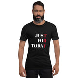 Just for Today-Try T-Shirt at Your Serenity Store